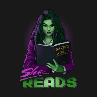 She Reads T-Shirt