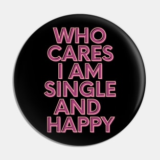 Singles quote Pin