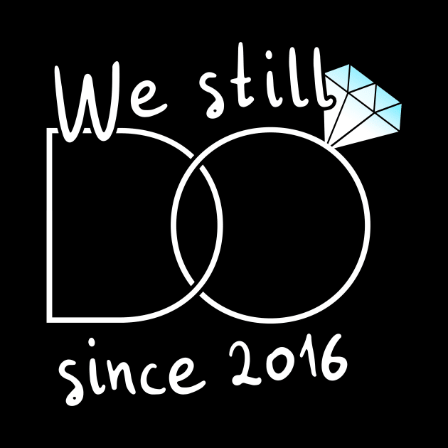 We Still Do since 2016 by hoopoe