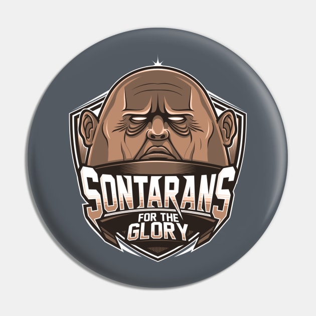 Sontarans Team Pin by StudioM6