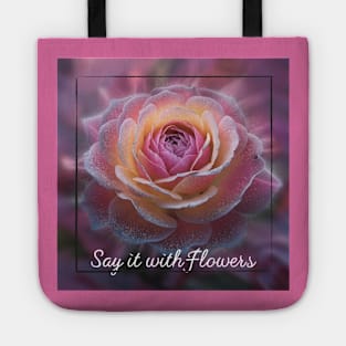 Say It With Flowers [ROSE] Tote