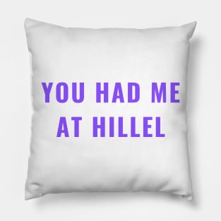 You Had Me at Hillel - Purple Pillow