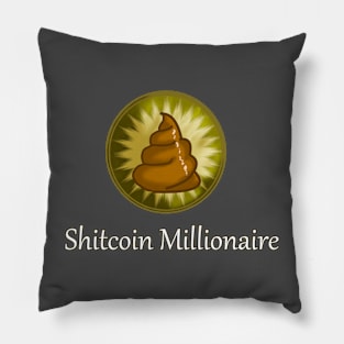 Shitcoin Millionaire Joke Design Pillow