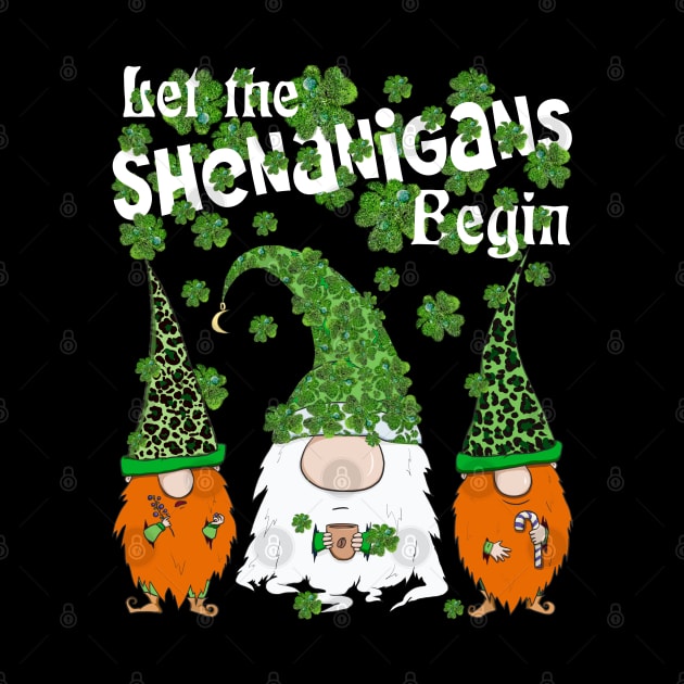 Let Shenanigans Begin Gnomes Green Clovers St Patricks Day by Ai Wanderer