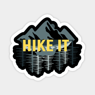 Hike It Magnet