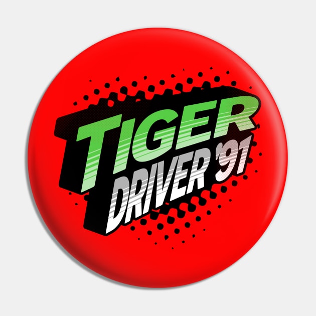 Tiger Driver '91 Pin by Retro Meowster