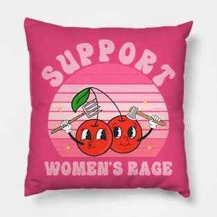 Support Women's Rage Feminist Right Pillow