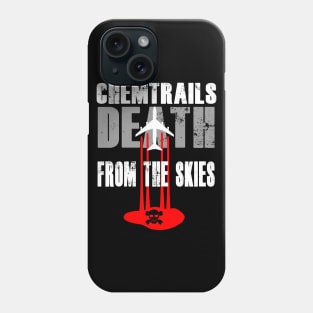 Chemtrails Death from the Skies Phone Case