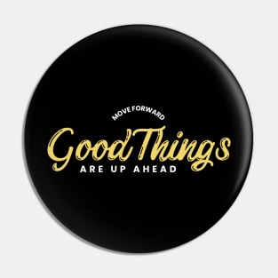 Black Yellow Simple Good Things Pin