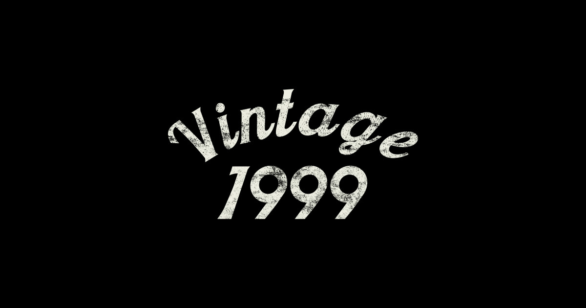 Vintage 1999 - 1999 - Sticker | TeePublic AU