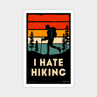 I hate hiking - retro sunset hike Magnet