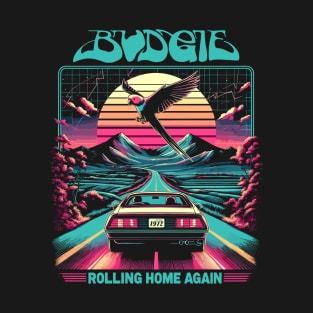 Budgie Rolling Home Again T-Shirt