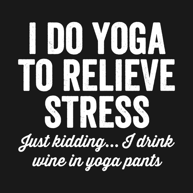 I do yoga to relieve stress by captainmood