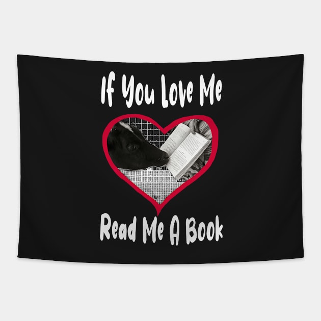 If You Love Me Read Me a Book Tapestry by PlanetMonkey