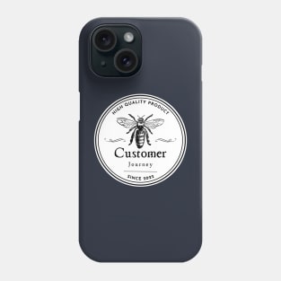 Customer Journey Phone Case