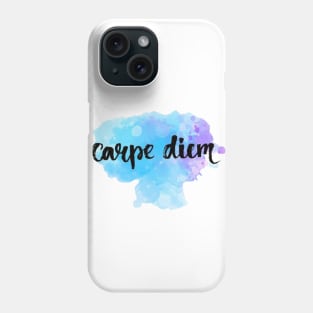 Carpe Diem - sieze the day Phone Case