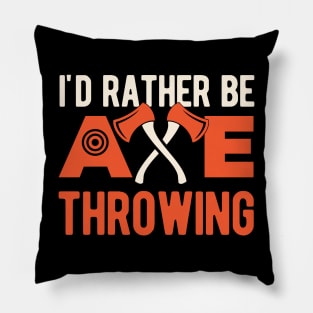 Funny Axe Throwing Gift Pillow