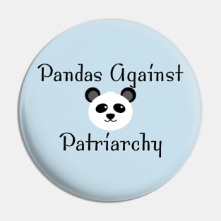 Pandas Against Patriarchy Pin