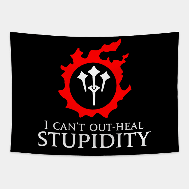 I can't out-heal stupidity - Sage Funny meme Tapestry by Asiadesign