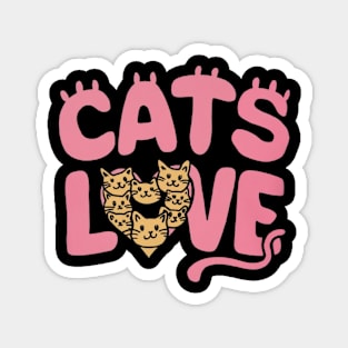 Cats Love Funny cat lovers shirt Magnet