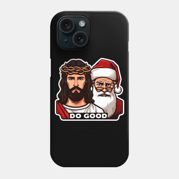 Do Good Phone Case by Plushism