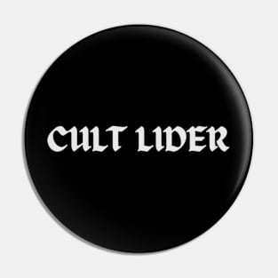 Cult Leader Gothic - Cool Goth Pin