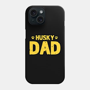 Husky Dad Phone Case