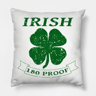 St. Patrick's Day Irish 180 Proof Pillow