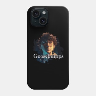 Goosebumps Phone Case