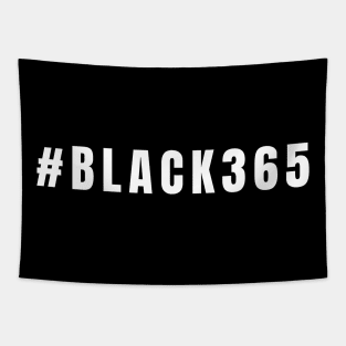 Black 365, Black History, Black culture, Black Lives Matter, Black and white Tapestry