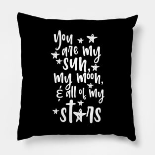 'You Are My Sun Moon and All Of The Stars' Family Love Shirt Pillow