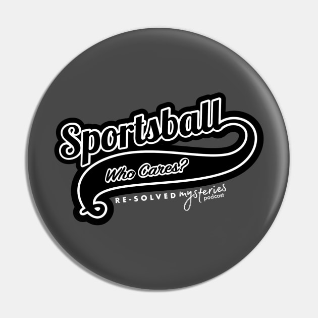 Sportsball Pin by Re-Solved Mysteries