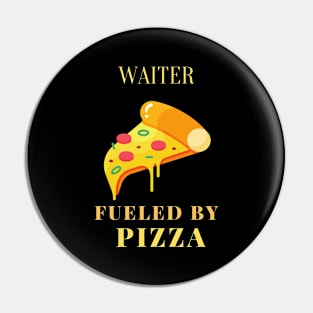 Pizza fueled waiter Pin