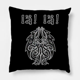 Ia! Ia! Cthulhu Pillow