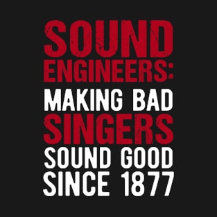 Audio Sound Engineer Acoustical Engineering Gift design T-Shirt