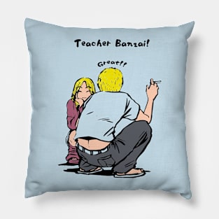 Teacher Banzai Pillow