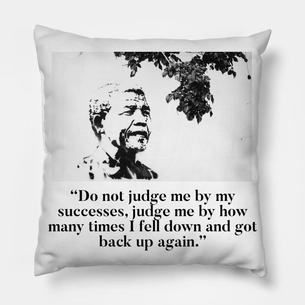 Nelson Mandela - Make mistakes Pillow by Raw Designs LDN