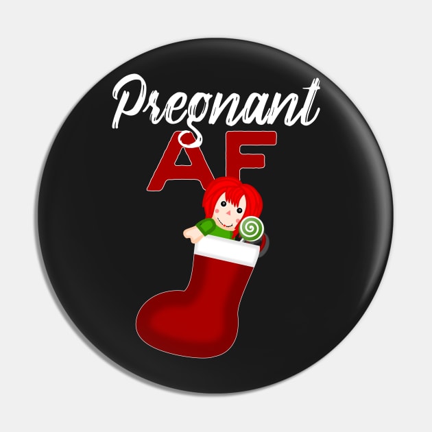 Pregnant AF Pin by SiGo