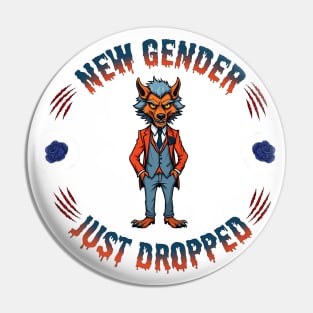 New Gender Just Dropped! Dapper Werewolf Pin