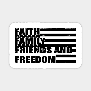 Faith Family Friends and Freedom American Flag Magnet