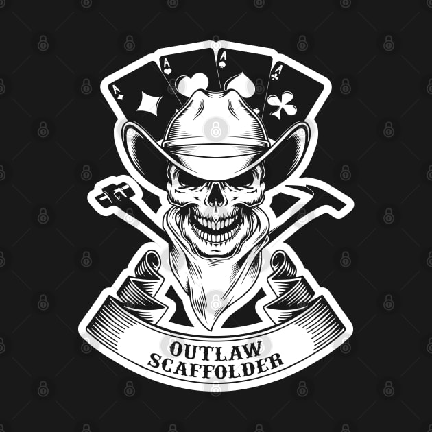 Outlaw Scaffolder by Scaffoldmob