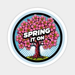 Spring It On Magnet