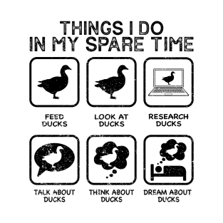 Things I Do In My Spare Time Ducks Duckling Duck Lover Bird T-Shirt