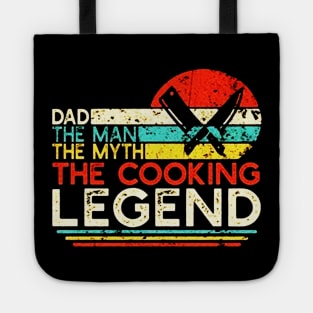 Dad The Man The Myth The Cooking Legend Tote