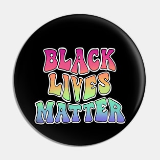 Black Lives Matter. Pin