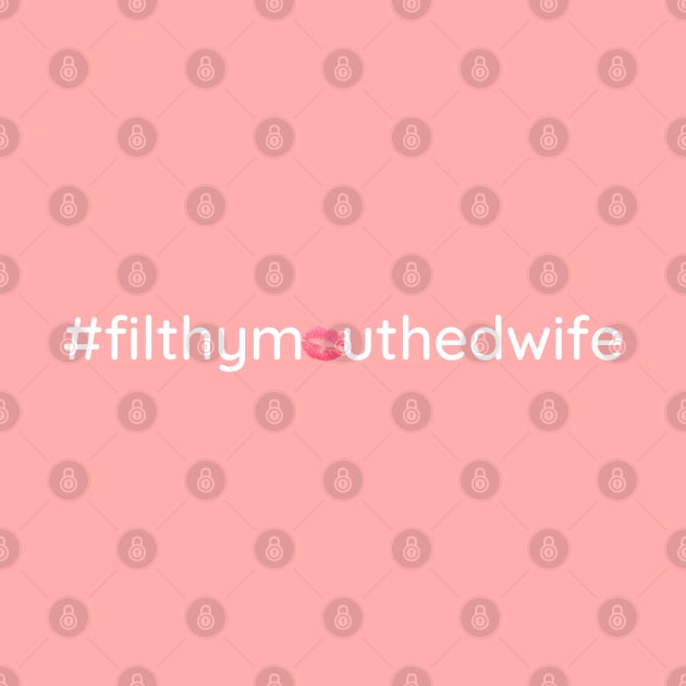 Filthy Mouthed Wife Chrissy Teigan #filthymouthedwife by BrashBerry Studio