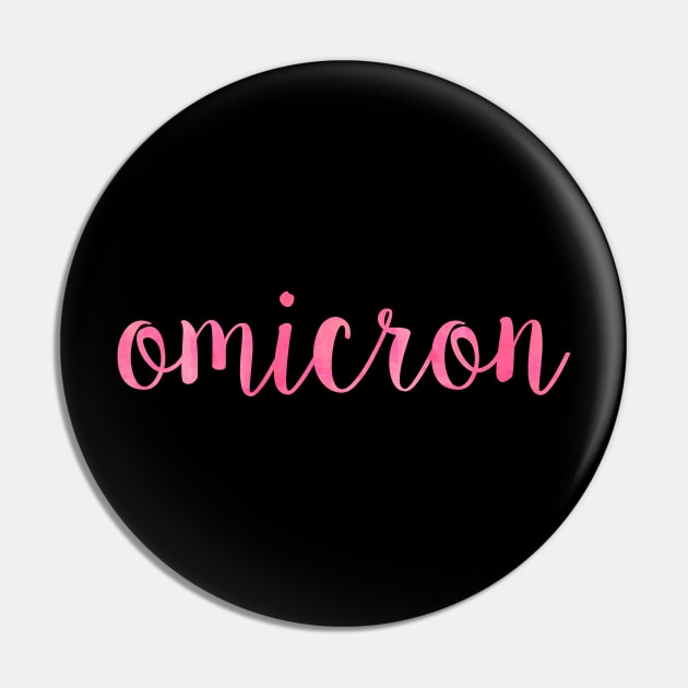 Pink Omicron Pin by lolosenese