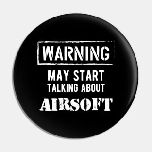 Airsoft Player - Warning may start talking about airsoft Pin