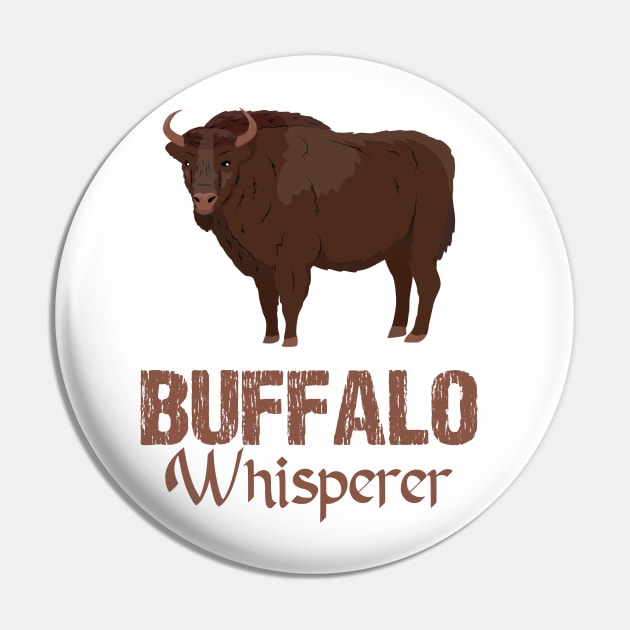 American Bison Whisperer Funny American Bison Pin by zyononzy