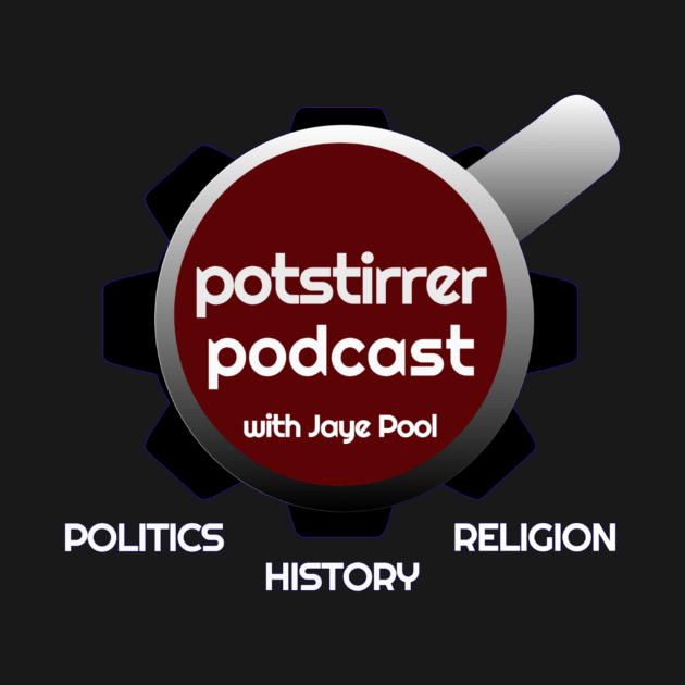 Potstirrer Podcast by PotstirrerPodcast